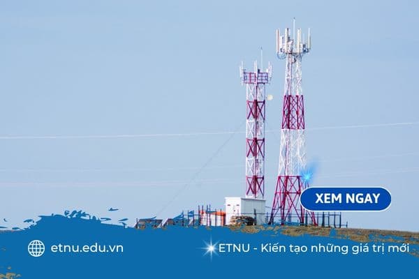 Điện tử viễn thông học những gì? Giải mã lộ trình đào tạo và cơ hội nghề nghiệp